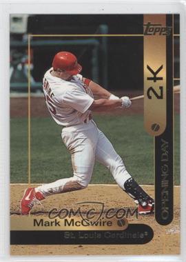 2000 Opening Day 2K - [Base] #OD1 - Topps - Mark McGwire