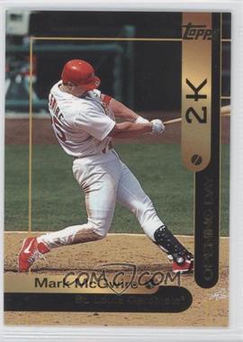 2000 Opening Day 2K - [Base] #OD1 - Topps - Mark McGwire