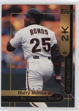 2000 Opening Day 2K - [Base] #OD2 - Topps - Barry Bonds