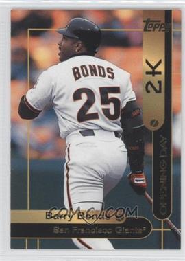 2000 Opening Day 2K - [Base] #OD2 - Topps - Barry Bonds