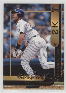 2000 Opening Day 2K - [Base] #OD5 - Topps - Derek Jeter