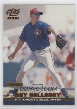 2000 Pacific - [Base] - Copper #445 - Roy Halladay /99