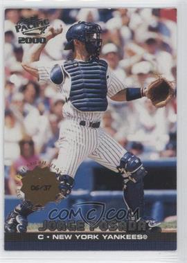 2000 Pacific - [Base] - Premiere Date #301 - Jorge Posada /37