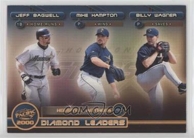 2000 Pacific - Diamond Leaders #21 - Jeff Bagwell, Mike Hampton, Billy Wagner [EX to NM]