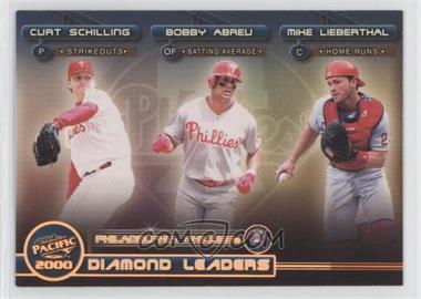 2000 Pacific - Diamond Leaders #26 - Curt Schilling, Bobby Abreu, Mike Lieberthal [EX to NM]