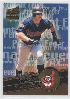 2000 Pacific Aurora - Pennant Fever - Chicago SportsFest Embossing #9 - Jim Thome /14