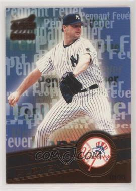 2000 Pacific Aurora - Pennant Fever - Copper #12 - Roger Clemens /399