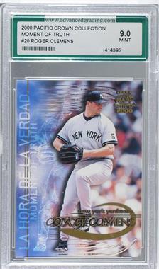 2000 Pacific Crown Collection - Moment of Truth #20 - Roger Clemens [Encased]