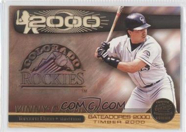 2000 Pacific Crown Collection - Timber 2000 #6 - Vinny Castilla