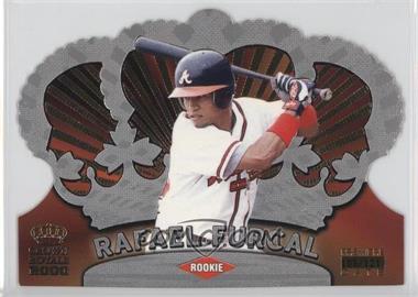 2000 Pacific Crown Royale - [Base] - Premiere Date #11 - Rafael Furcal /121