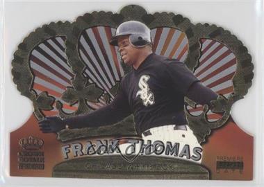 2000 Pacific Crown Royale - [Base] - Premiere Date #33 - Frank Thomas /121