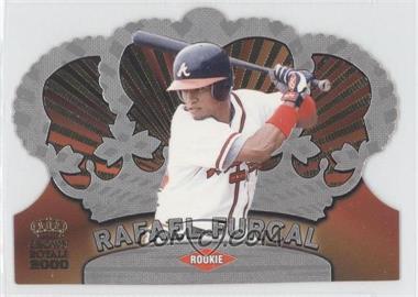 2000 Pacific Crown Royale - [Base] #11 - Rafael Furcal