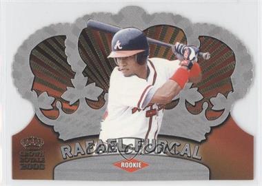 2000 Pacific Crown Royale - [Base] #11 - Rafael Furcal