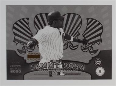 2000 Pacific Crown Royale - Proofs - Non-Die Cut Missing Serial Number #8 - Sammy Sosa