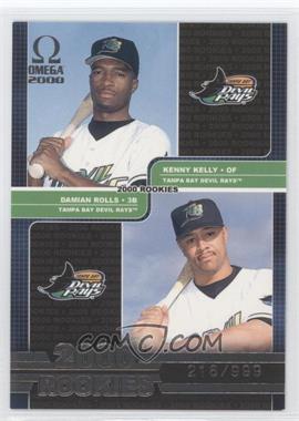 2000 Pacific Omega - [Base] #212 - Kenny Kelly, Damian Rolls /999