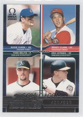 2000 Pacific Omega - [Base] #245 - Augie Ojeda, Brady Clark, Todd Belitz, Eric Byrnes /999