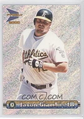2000 Pacific Prism - [Base] - Silver Rapture Chicago SportsFest Embossing #105 - Jason Giambi