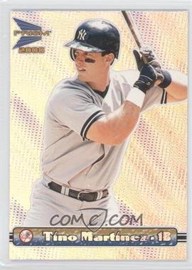 2000 Pacific Prism - [Base] #100 - Tino Martinez