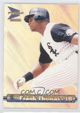 2000 Pacific Prism - [Base] #35 - Frank Thomas