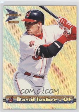 2000 Pacific Prism - [Base] #43 - David Justice