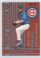 Kerry Wood #/999