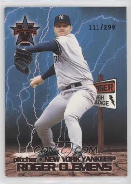 2000 Pacific Vanguard - High Voltage - Red #25 - Roger Clemens /299