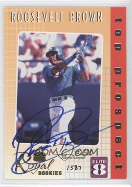 2000 Royal Rookies - Elite 8 - Autographs #1 - Roosevelt Brown /2500