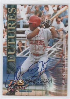 2000 Royal Rookies - Futures - Autographs #3 - Alex Requena /4950