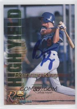 2000 Royal Rookies - High Yield - Autographs #_BRKI - Brennan King /2500