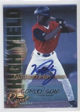 2000 Royal Rookies - High Yield - Stickered Promo Autographs #_NAHA - Nathan Haynes /2500