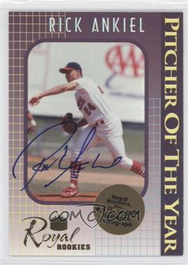 2000 Royal Rookies - Pitcher of the Year - Autographs #3 - Rick Ankiel /500