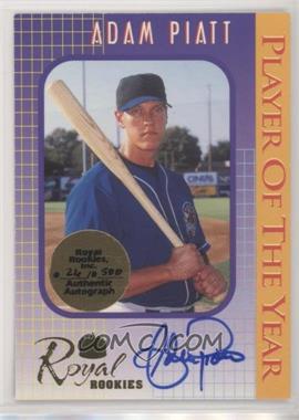 2000 Royal Rookies - Player of the Year - Autographs #3 - Adam Piatt /500 [Noted]