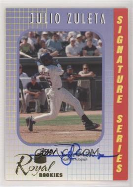 2000 Royal Rookies - Signature Series - Autographs #21 - Julio Zuleta /4950 [Noted]