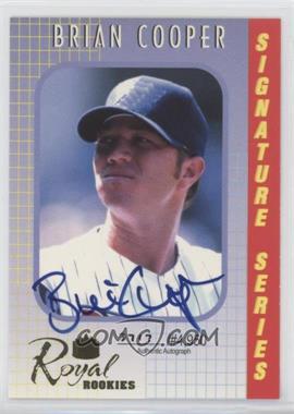 2000 Royal Rookies - Signature Series - Autographs #23 - Brian Cooper /4950