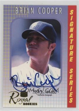 2000 Royal Rookies - Signature Series - Autographs #23 - Brian Cooper /4950