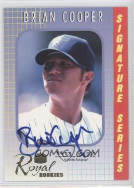 2000 Royal Rookies - Signature Series - Autographs #23 - Brian Cooper /4950