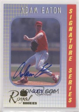 2000 Royal Rookies - Signature Series - Autographs #24 - Adam Eaton /4950