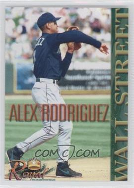 2000 Royal Rookies - Wall Street #_ALRO.7 - Checklist - Alex Rodriguez (Throwing; Elbow Bent;  Facing Right)