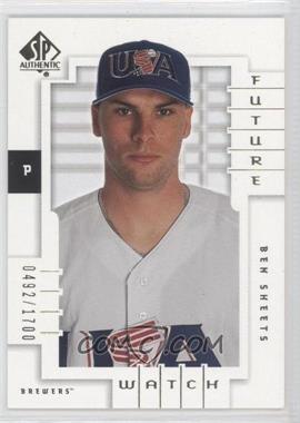 2000 SP Authentic - [Base] #148 - Ben Sheets /1700