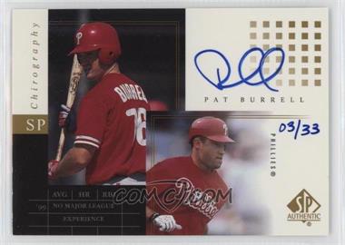 2000 SP Authentic - Chirography - Gold #G-PB - Pat Burrell /33