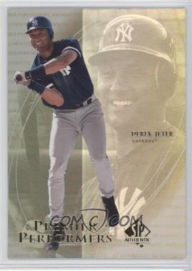 2000 SP Authentic - Premier Performers #PP7 - Derek Jeter