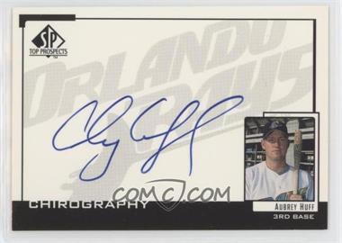 2000 SP Top Prospects - Chirography #AH - Aubrey Huff