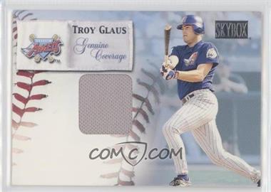 2000 Skybox - Genuine Coverage #_TRGL - Troy Glaus