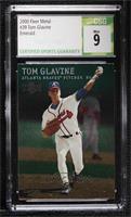 Tom Glavine [CSG 9 Mint]