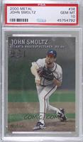 John Smoltz [PSA 10 GEM MT]