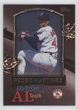 2000 Topps - All-Topps NL/AL Team - Limited Edition #AT11 - Pedro Martinez