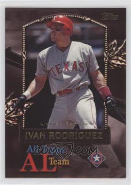 2000 Topps - All-Topps NL/AL Team - Limited Edition #AT12 - Ivan Rodriguez