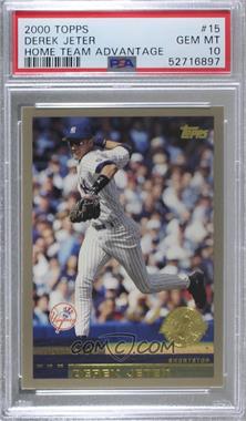 2000 Topps - [Base] - Home Team Advantage #15 - Derek Jeter [PSA 10 GEM MT]