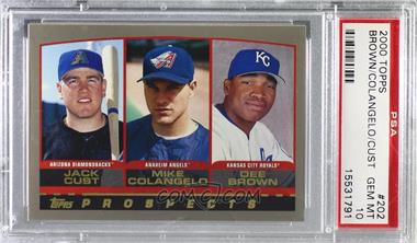 2000 Topps - [Base] #202 - Prospects - Jack Cust, Mike Colangelo, Dee Brown [PSA 10 GEM MT]