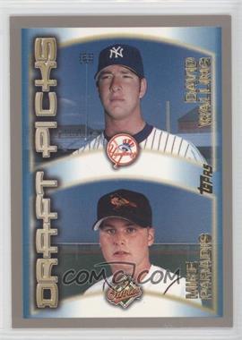 2000 Topps - [Base] #215 - Draft Picks - Mike Paradis, David Walling